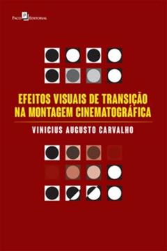 Imagem de EFEITOS VISUAIS DE TRANSICAO NA MONTAGEM CINEMATOGRAFICA