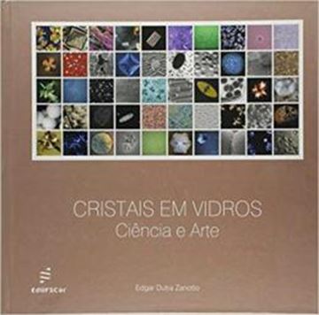 Imagem de CRISTAIS EM VIDRO - CIENCIA E ARTE