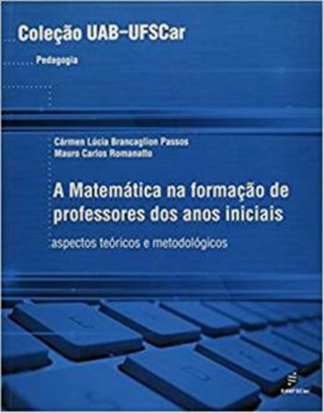 Picture of MATEMATICA NA FORMACAO DE PROF DOS ANOS INICIAIS