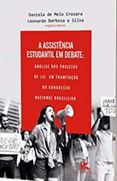 Picture of A ASSISTENCIA ESTUDANTIL EM DEBATE ANALISE DOS PROJETOS DE LEI EM TRAMITACAO NO CONGRESSO NACIONAL BRASILEIRO