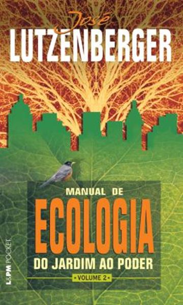 Picture of MANUAL DE ECOLOGIA - DO JARDIM AO PODER VOL. 2