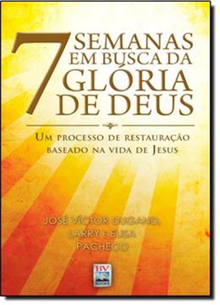 Picture of 7 SEMANAS EM BUSCA DA GLORIA DE DEUS