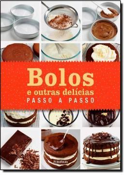 Imagem de  BOLOS E OUTRAS DELICIAS PASSO A PASSO