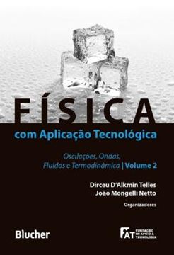 Imagem de FISICA COM APLICACAO TECNOLOGICA - VOL 2