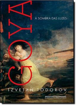 Imagem de GOYA A SOMBRA DAS LUZES
