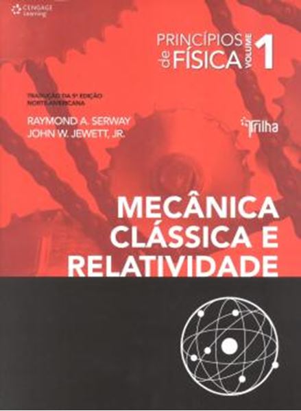 Picture of PRINCIPIOS DE FISICA - VOL. 1 - MECANICA CLASSICA E RELATIVA  2º ED -  TRADUCAO DA 5 ª ED NORTE - AMERICANA