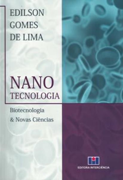 Picture of NANOTECNOLOGIA - BIOTECNOLOGIA & NOVAS CIENCIAS