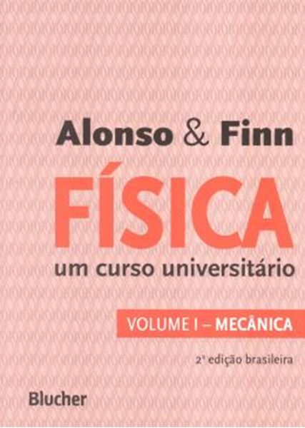 Picture of FISICA UM CURSO UNIVERSITARIO - VOL. 1 - 2º ED