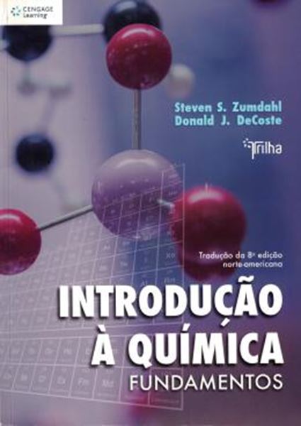 Picture of INTRODUCAO A QUIMICA - FUNDAMENTOS - TRADUCAO DA 8ª ED NORTE-AMERICANA 