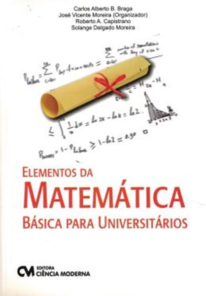 Picture of ELEMENTOS DA MATEMATICA BASICA PARA UNIVERSITARIOS