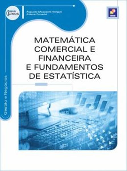 Picture of MATEMATICA COMERCIAL E FINANCEIRA E FUNDAMENTOS DE ESTATISTICA