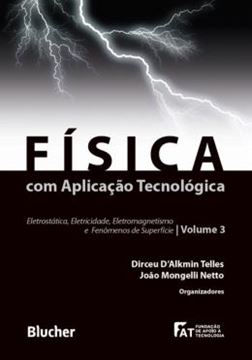Imagem de FISICA COM APLICACAO TECNOLOGICA - VOL. 3