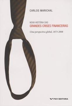 Imagem de NOVA HISTORIA DAS GRANDES CRISES FINANCEIRAS