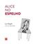 Imagem de ALICE NO ESPELHO - 2ª EDICAO