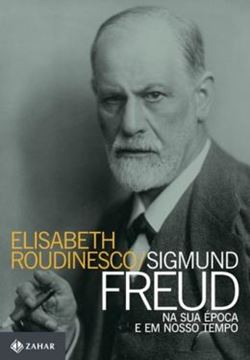 Imagem de SIGMUND FREUD NA SUA EPOCA E EM NOSSO TEMPO