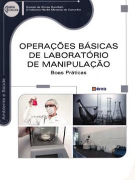 Imagem de OPERACOES BASICAS DE LABORATORIO DE MANIPULACAO - BOAS PRATICAS