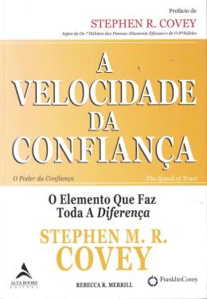 Picture of VELOCIDADE DA CONFIANCA, A - O ELEMENTO QUE FAZ TODA A DIFERENCA