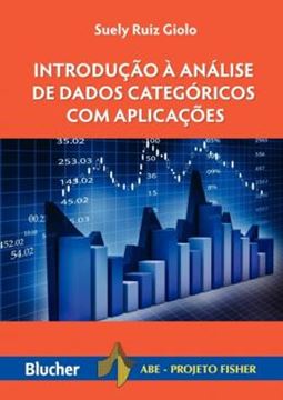 Imagem de INTRODUCAO A ANALISE DE DADOS CATEGORICOS COM APLICACOES