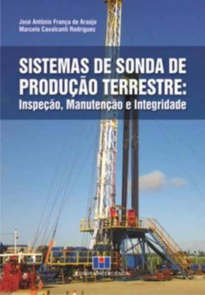 Picture of SISTEMAS DE SONDA DE PRODUCAO TERRESTRE - INSPECAO, MANUTENCAO E INTEGRIDADE