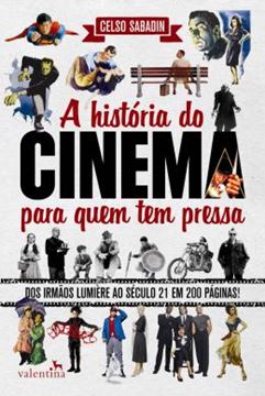 Imagem de HISTORIA DO CINEMA PARA QUEM TEM PRESSA, A
