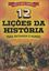 Imagem de 12 LICOES DA HISTORIA - PARA ENTENDER O MUNDO