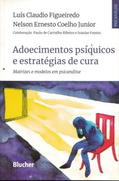 Picture of ADOECIMENTOS PSIQUICOS E ESTRATEGIAS DE CURA - MATRIZES E MODELOS EM PSICANALISE