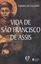 Imagem de VIDA DE SAO FRANCISCO DE ASSIS