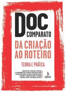 Imagem de DA CRIACAO AO ROTEIRO - TEORIA E PRATICA - 5ª ED.