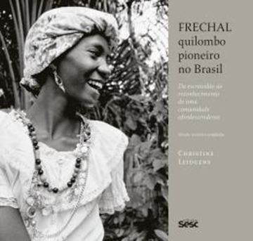 Imagem de FRECHAL, QUILOMBO PIONEIRO NO BRASIL
