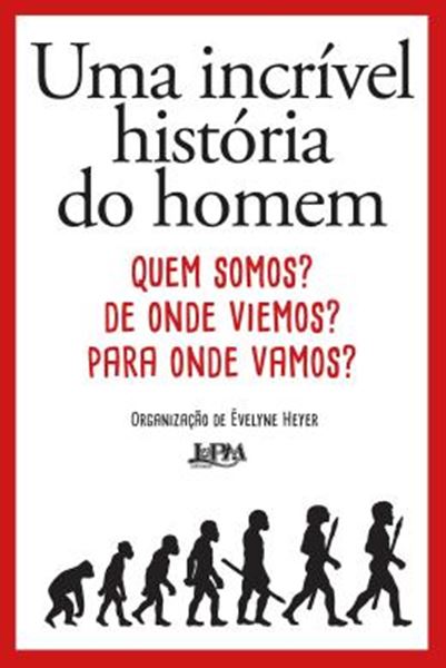 Picture of INCRIVEL HISTORIA DO HOMEM, UMA