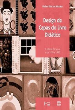 Imagem de DESIGN DE CAPAS DO LIVRO DIDATICO - A EDITORA ATICA NOS ANOS 1970 E 1980