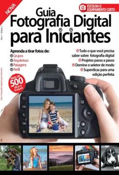 Imagem de GUIA FOTOGRAFIA DIGITAL PARA INICIANTES