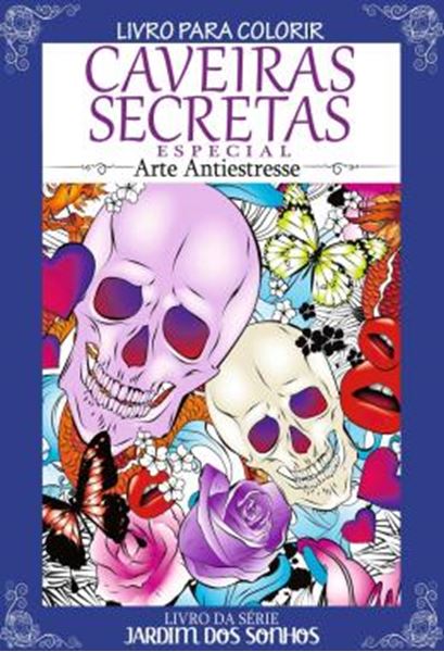 Picture of CAVEIRAS SECRETAS - ESPECIAL - ARTE ANTIESTRESSE - LIVRO PARA COLORIR