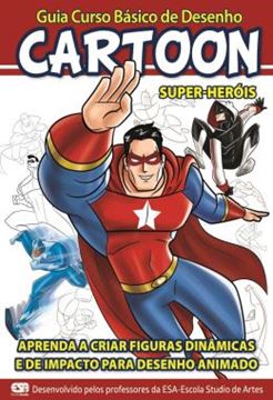 Imagem de GUIA CURSO BASICO DE DESENHO - CARTOON - SUPER-HEROIS