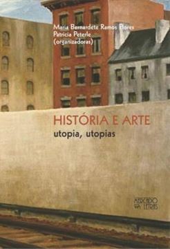 Imagem de HISTORIA E ARTE - UTOPIA, UTOPIAS