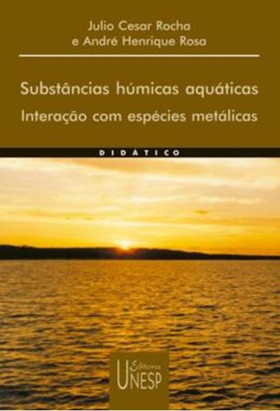 Picture of SUBSTANCIAS HUMICAS AQUATICAS - VOLUME  - INTERACAO COM ESPECIES METALICAS