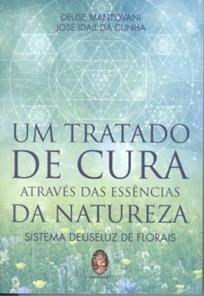 Picture of UM TRATADO DE CURA ATRAVES DAS ESSENCIAS DA NATUREZA