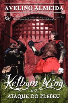 Imagem de KELBYM WING - E O ATAQUE DO PLEBEU