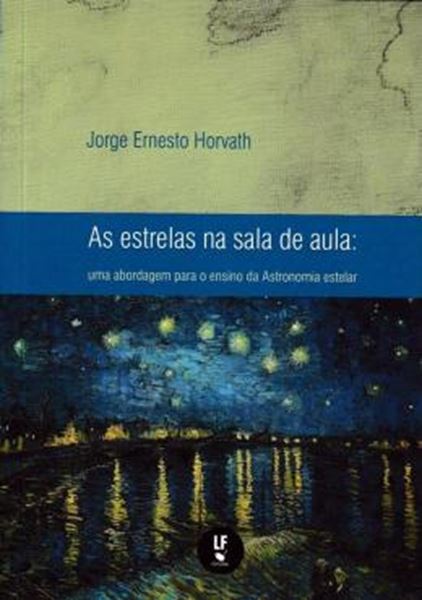 Picture of ESTRELAS NA SALA DE AULA - UMA ABORDAGEM PARA O ENSINO DA ASTRONOMIA ESTRELAR, AS