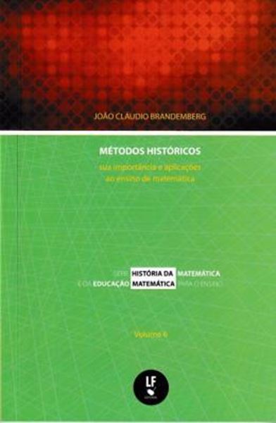 Picture of METODOS HISTORICOS - SUA IMPORTANCIA E APLICACOES AO ENSINO DE MATEMATICA