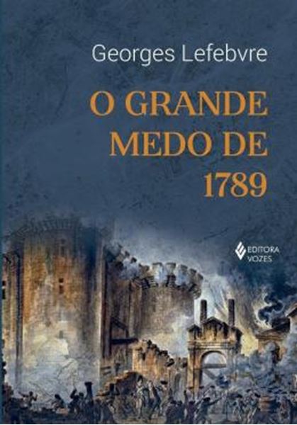 Picture of O GRANDE MEDO DE 1789