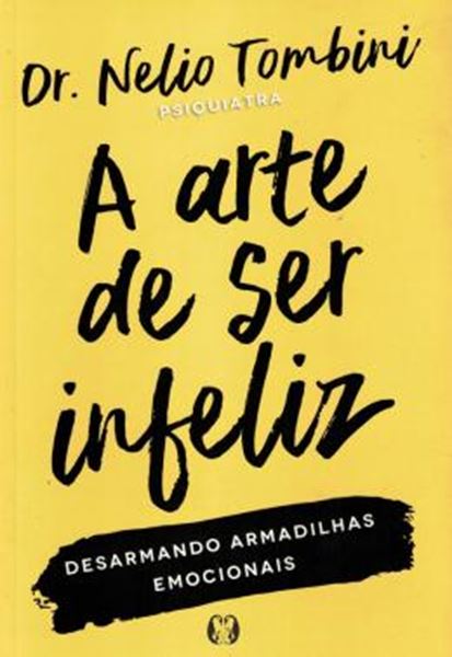 Picture of A ARTE DE SER INFELIZ