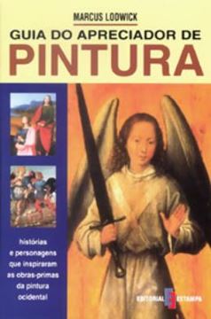 Imagem de GUIA DO APRECIADOR DE PINTURA