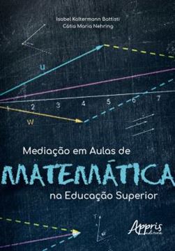 Imagem de MEDIACAO EM AULAS DE MATEMATICA EDUCACAO SUPERIOR