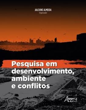 Imagem de PESQUISA EM DESENVOLVIMENTO, AMBIENTE E CONFLITOS
