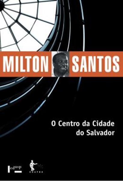 Picture of O CENTRO DA CIDADE DO SALVADOR - ESTUDO DE GEOGRAFIA URBANA