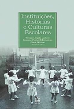 Imagem de INSTITUICOES, HISTORIAS E CULTURAS ESCOLARES