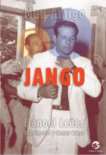 Picture of MEU AMIGO JANGO - 2ª ED.