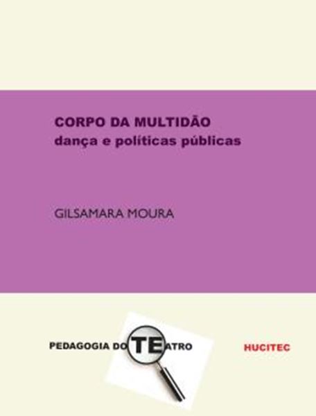 Picture of CORPO DA MULTIDAO: DANCA E POLITICAS PUBLICAS