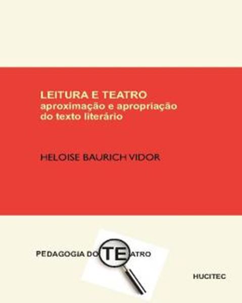 Picture of LEITURA E TEATRO: APROXIMACAO E APROPRIACAO DO TEXTO LITERARIO